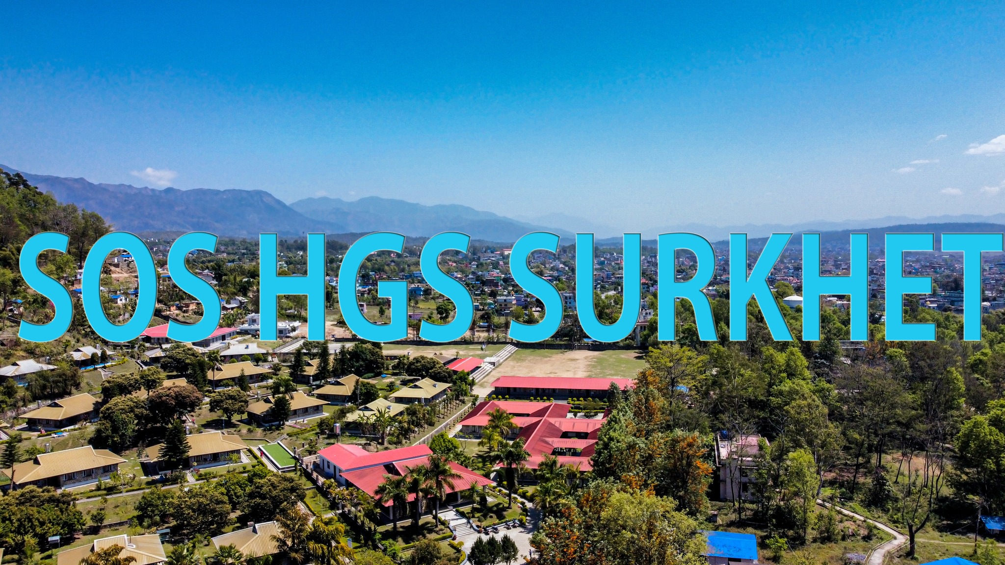 SOS Hermann Gmeiner School Surkhet